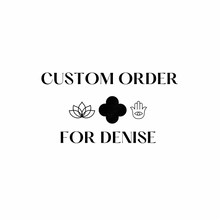 Cargar imagen en el visor de la galería, Custom Order for Denise

